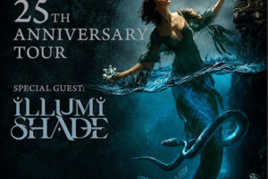 SIRENIA - Special guest ILLUMISHADE - 25TH ANIVERSARY TOUR