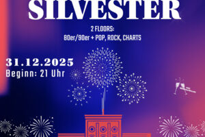 SILVESTER PARTY + Menü - Party zum Jahreswechsel