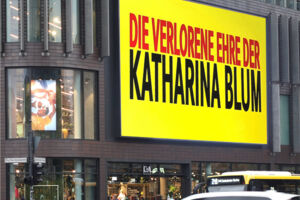 DIE VERLORENE EHRE DER KATHARINA BLUM