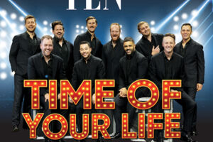 THE TEN TENORS - Time of your Life Tour 2026