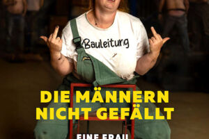 Cindy-Adriana Speich - Ich bau mir 'ne Welt, die Männern nicht gefällt - Eine Frau. Eine Baustelle. Ein brennendes Patriarchat.