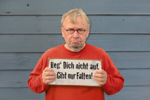 Bernd Stelter - Reg Dich nicht auf. Gibt nur Falten!