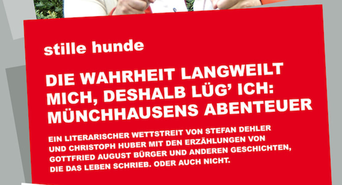 stille-hunde-die-wahrheit-langweilt-mich-munchhausens-abenteuer