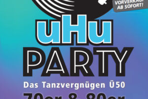 uHu-Party - Das Tanzvergnügen Ü50 Tanz in den Mai