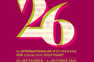 15. Internationaler Wettbewerb für Liedkunst Stuttgart 2026 - Int. Wettbewerb für Liedkunst 2026 - Preisträgerkonzert