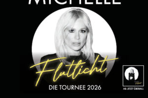 MICHELLE - Flutlicht - Die Tournee 2026