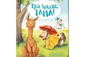 Pfui Spucke Lama & eine  Überraschung