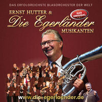 Ernst Hutter & Die Egerländer Musikanten - Abschiedsshow