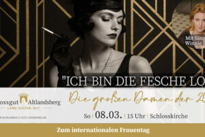 Ich bin die fesche Lola - Die großen Damen der 20er Jahre - Konzert zum Frauentag