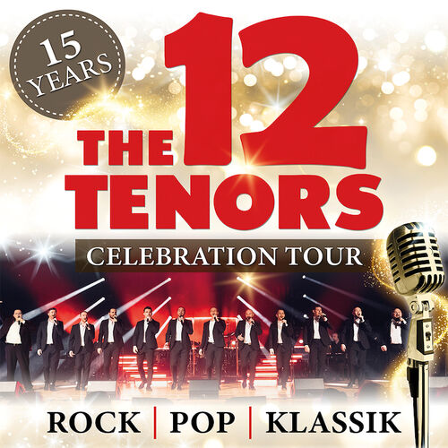 the-12-tenors-15-years-celebration-tour