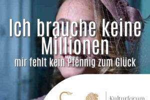 Ich brauche keine Millionen - Mir fehlt kein Pfennig zum Glück!