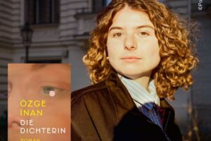Lesung & Gespräch mit Özge Inan zu ,,Die Dichterin''