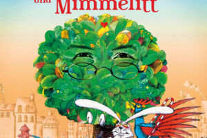 Der Traumzauberbaum und Mimmelitt - Ein Familienmusical von Monika Ehrhardt und Reinhard Lakomy