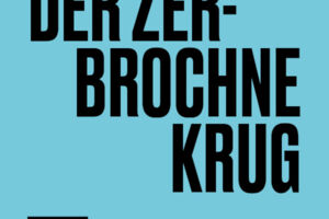 Der zerbrochene Krug - Heinrich von Kleist / 14+ / 2für1