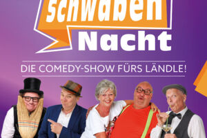 Die Comedy-Show fürs Ländle! - SchwabenNacht Heilbronn