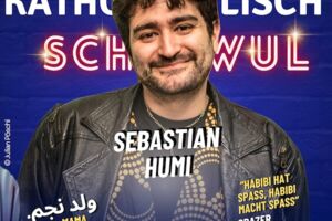Sebastian Humi: Arabisch - Katholisch - Schwul - Das zerrissene Kind - Comedy