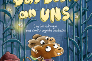 Vorlesen & mehr - Das Beste an uns - Für Kinder von 4 bis 6 Jahren