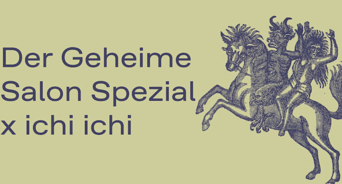 der-geheime-salon-spezial-x-ichi-ichi-mit-chris-imler-cora-cobra-legowelt-waqwaq-kingdom-zina