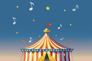 Ein Zirkus voller Musik - Leitung Musikpädagogin Lucia Pedretti
