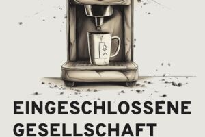 Eingeschlossene Gesellschaft