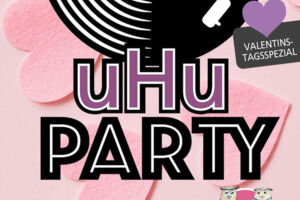 uHu-Party - Das Tanzvergnügen Ü50 Valentinstagsspezial