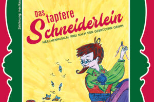 Das tapfere Schneiderlein - Märchenmusical
