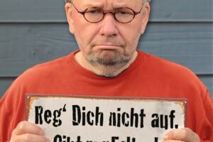 Bernd Stelter - Reg dich nicht auf. Gibt nur Falten!