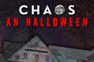 CHAOS an Halloween - CHAOS MACHT STERNE x Sudhaus