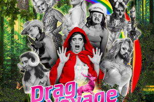 Drag Voyage - Die Geheimnisse der Dragwälder!