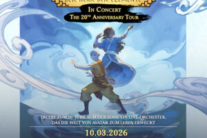 AVATAR: Der Herr der Elemente in Concert - THE 20TH ANNIVERSARY TOUR