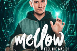 Mellow - Feel the Magic!