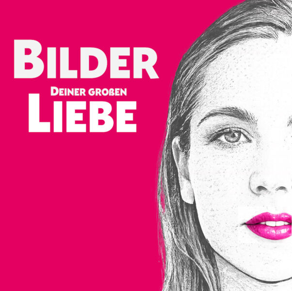 bilder-deiner-grossen-liebe