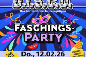 D.I.S.C.O. - Das barrierefreie Tanzvergnügen - Fasching