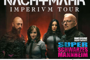 Nachtmahr - IMPERIVM Tour - inkl. Super Schwarzes Mannheim