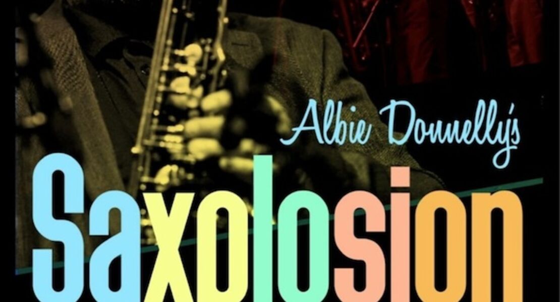 albie-donnellys-mr-supercharge-saxplosion