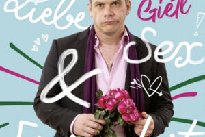 Matthias Gietl: Liebe, Sex und Einsamkeit